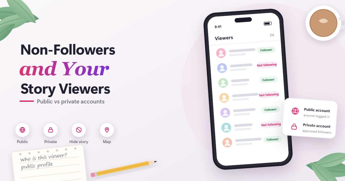 Illustration of a phone Story viewer list labeling viewers as Follower or Not following, beside a public vs private account card